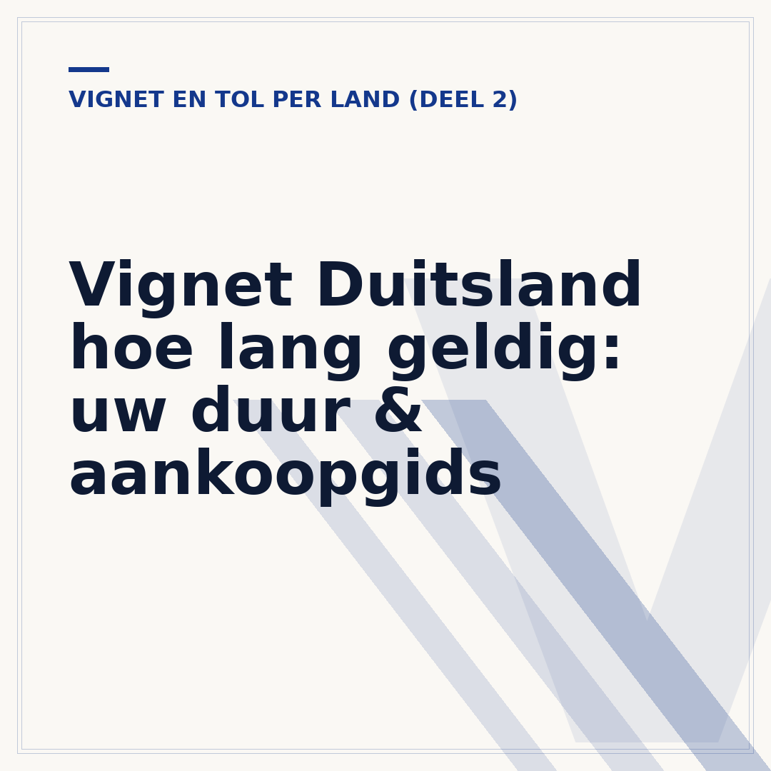Vignet Duitsland hoe lang geldig: uw duur & aankoopgids
