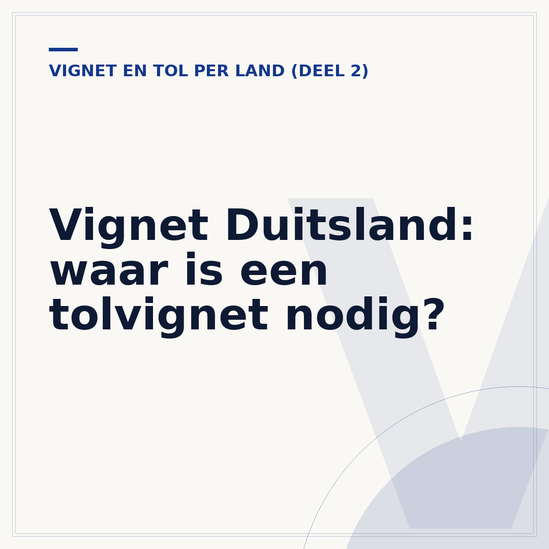 Vignet Duitsland: waar is een tolvignet nodig?