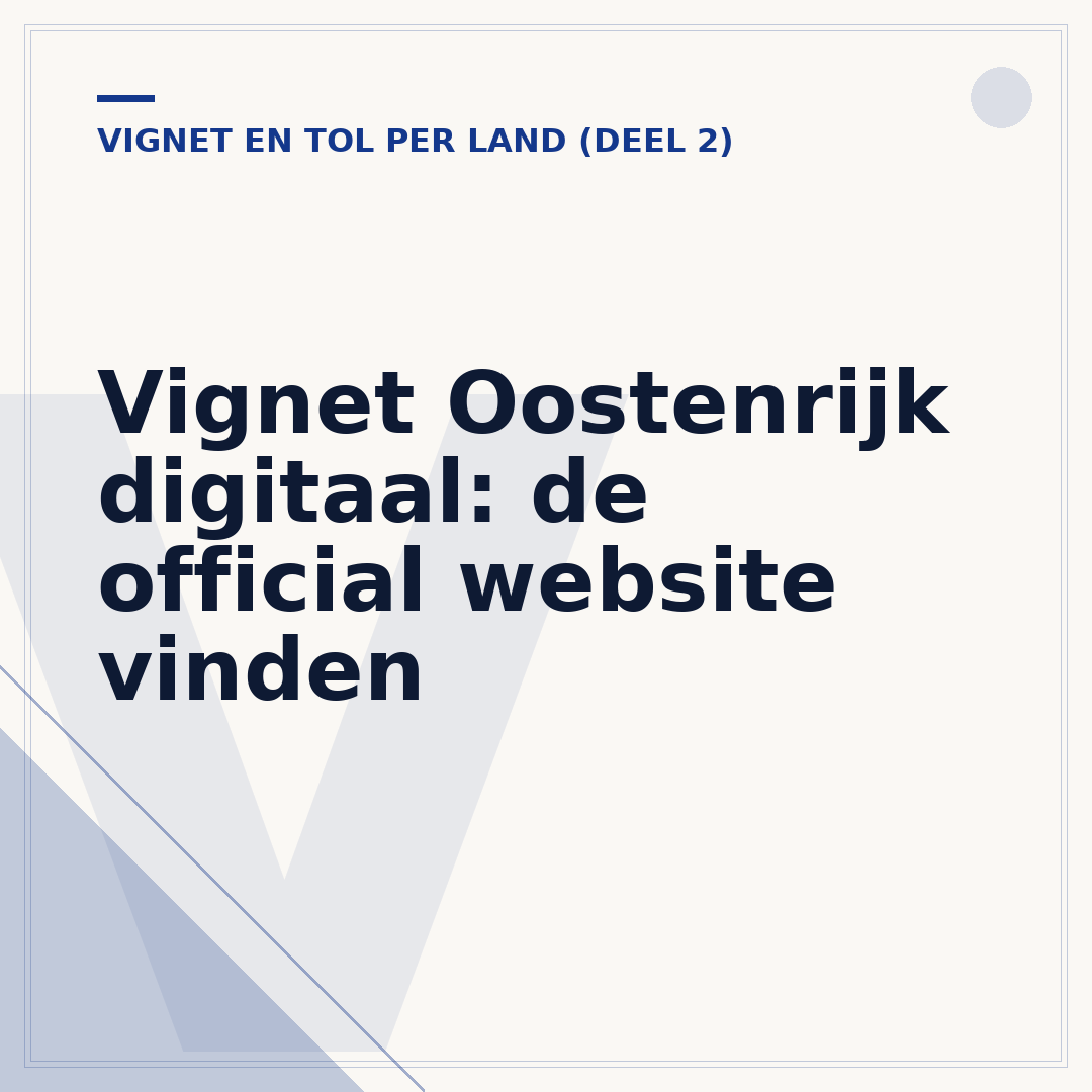 Vignet Oostenrijk digitaal: de official website vinden