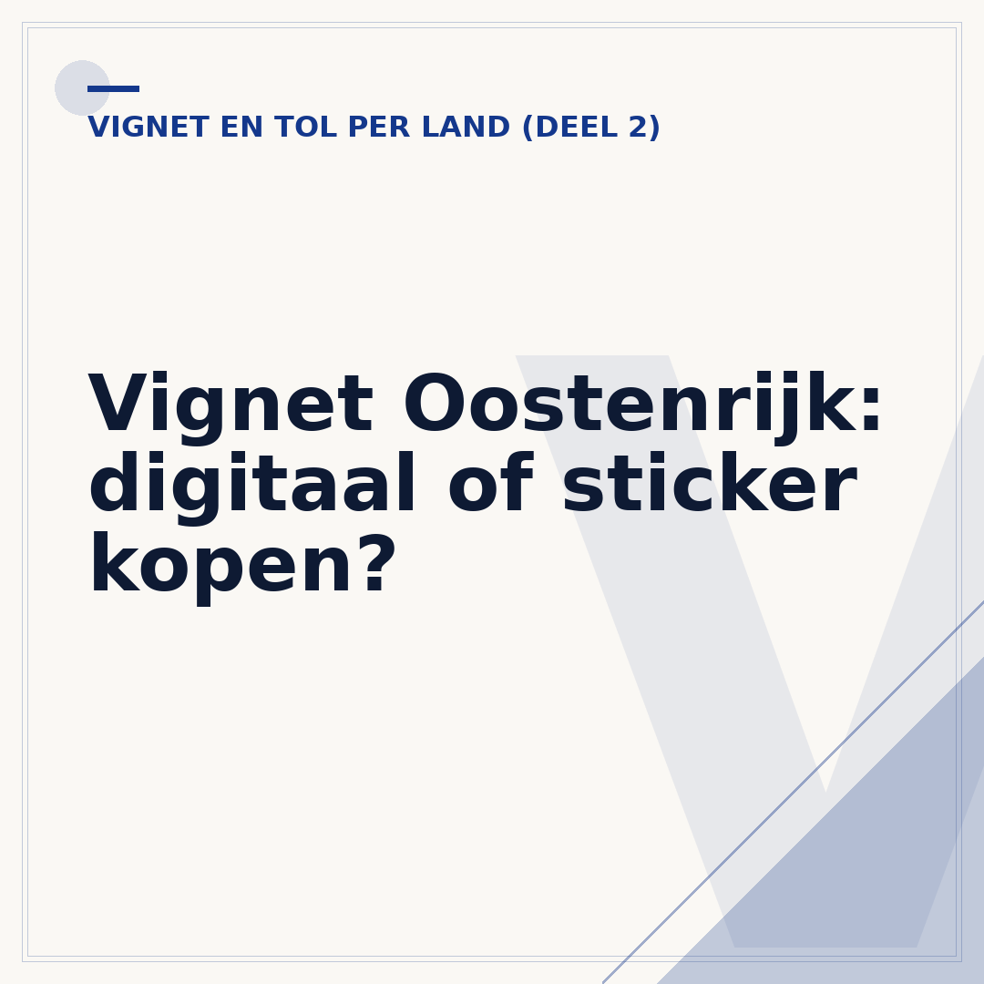 Vignet Oostenrijk: digitaal of sticker kopen?