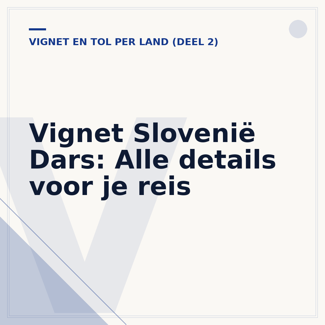 Vignet Slovenië Dars: Alle details voor je reis