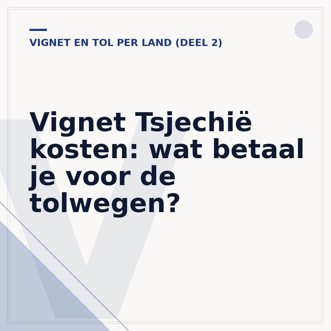 Vignet Tsjechië kosten: wat betaal je voor de tolwegen?