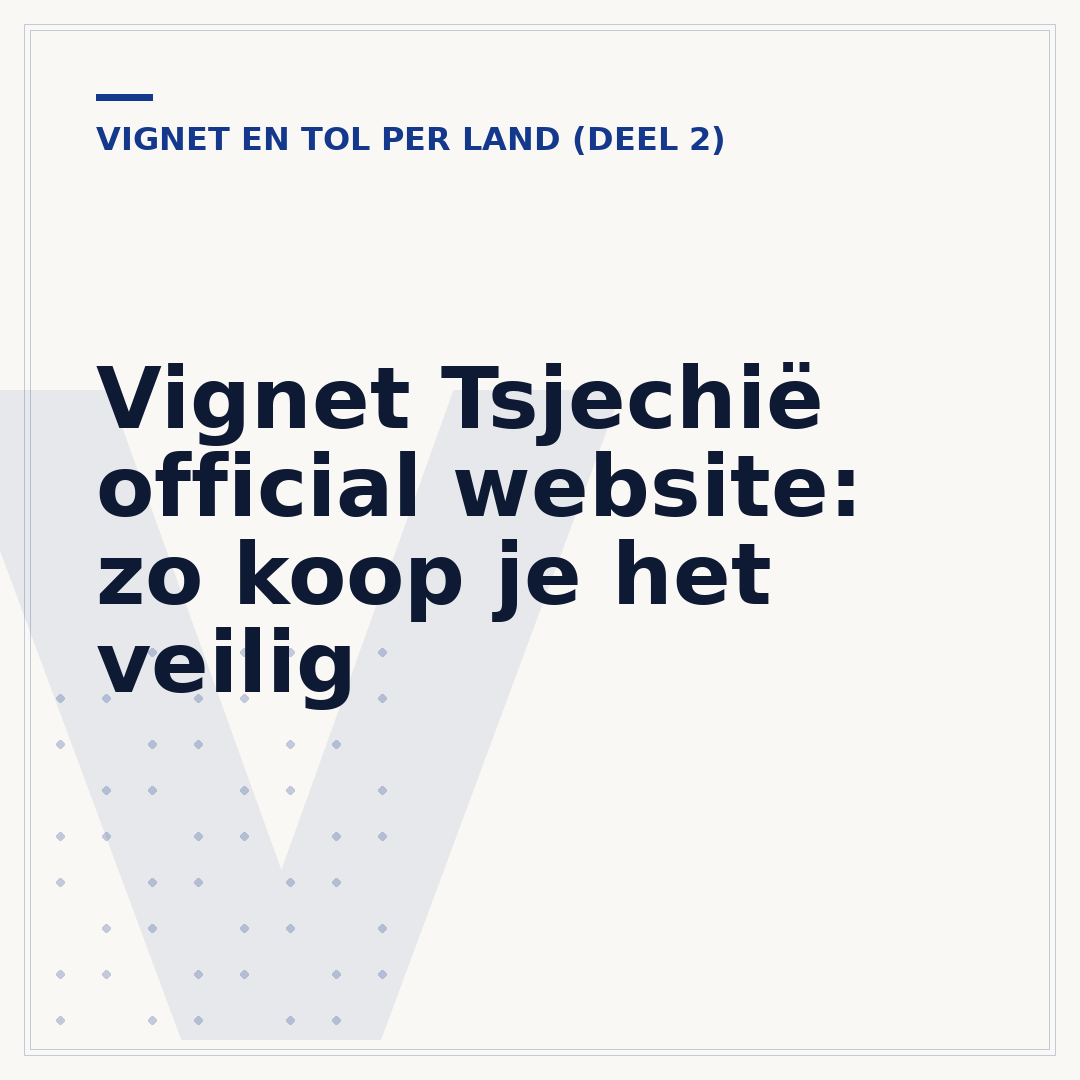 Vignet Tsjechië official website: zo koop je het veilig