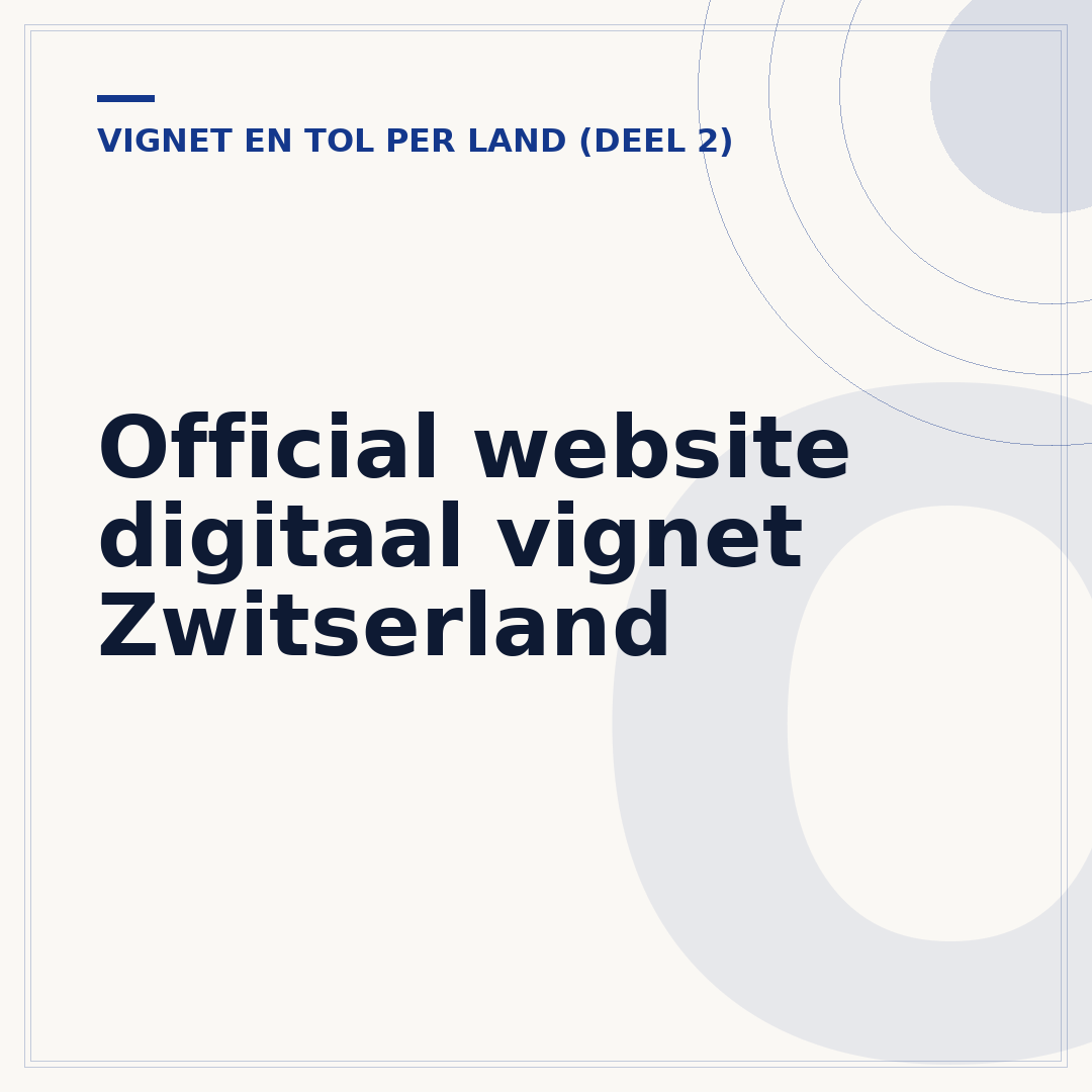 Official website digitaal vignet Zwitserland
