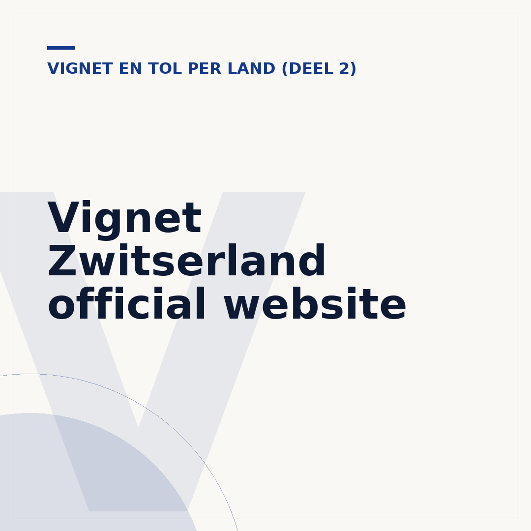 Vignet Zwitserland official website