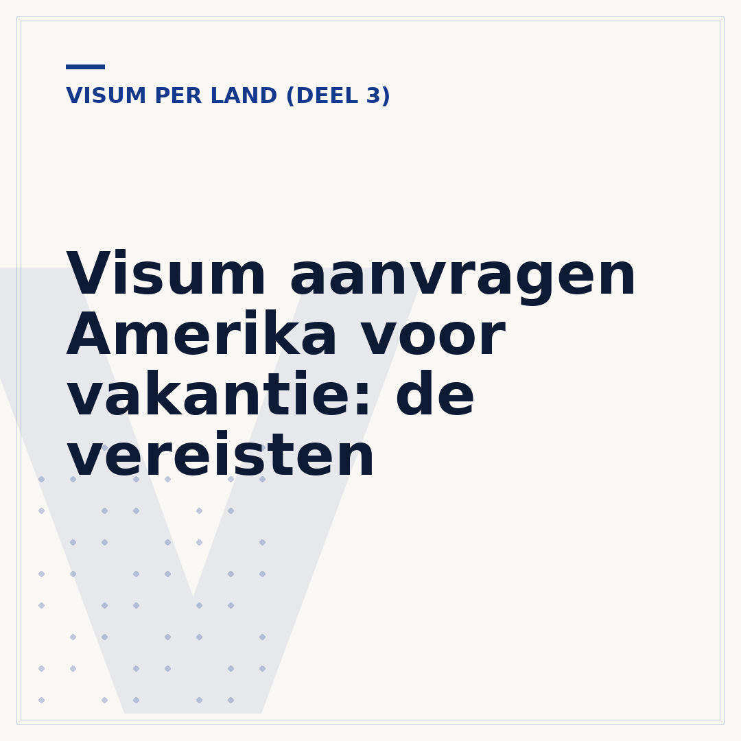 Visum aanvragen Amerika voor vakantie: de vereisten