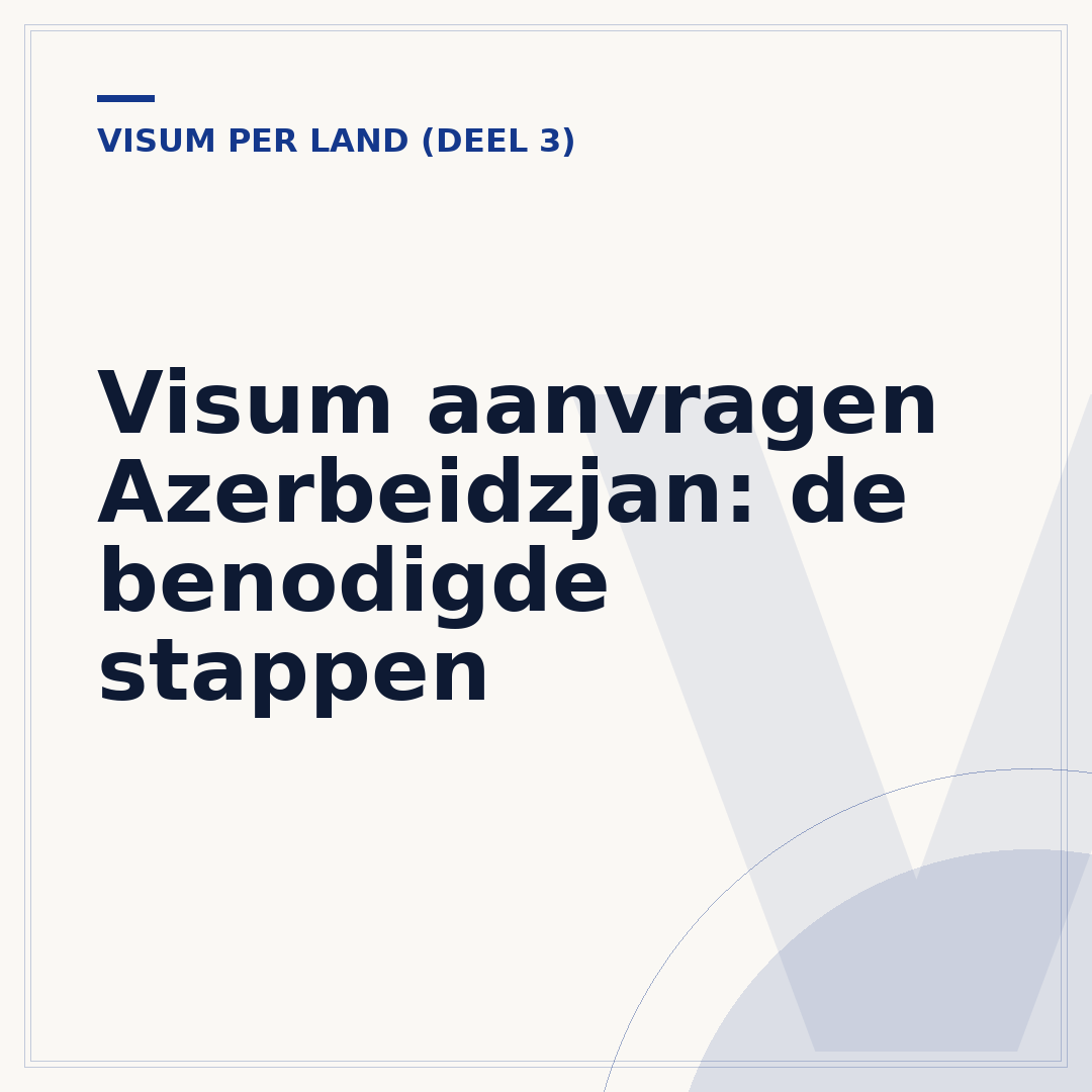 Visum aanvragen Azerbeidzjan: de benodigde stappen