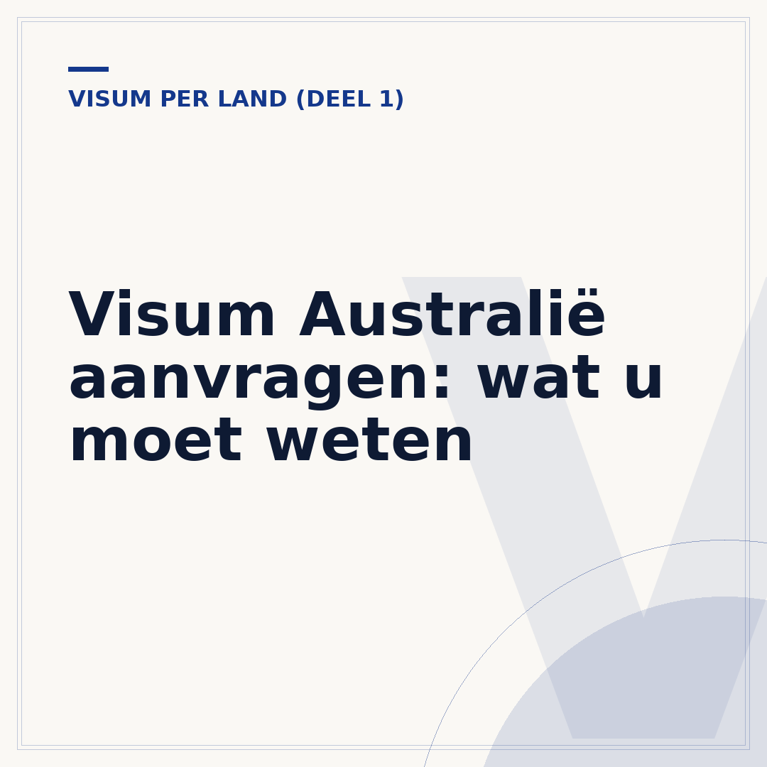 Visum Australië aanvragen: wat u moet weten