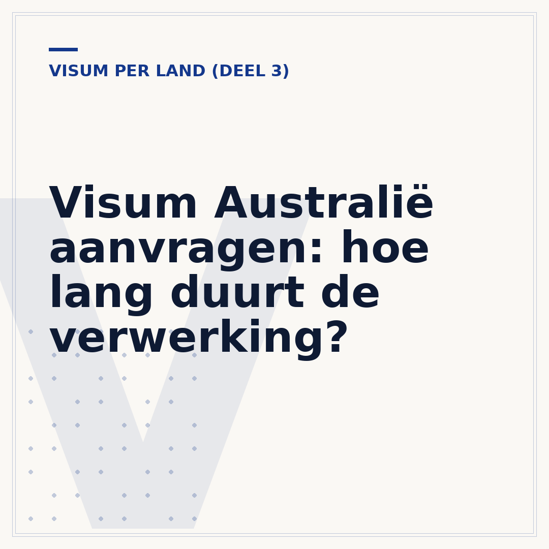 Visum Australië aanvragen: hoe lang duurt de verwerking?