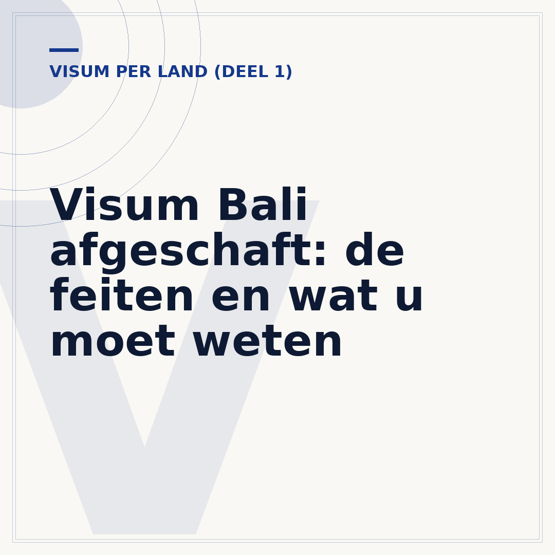 Visum Bali afgeschaft: de feiten en wat u moet weten