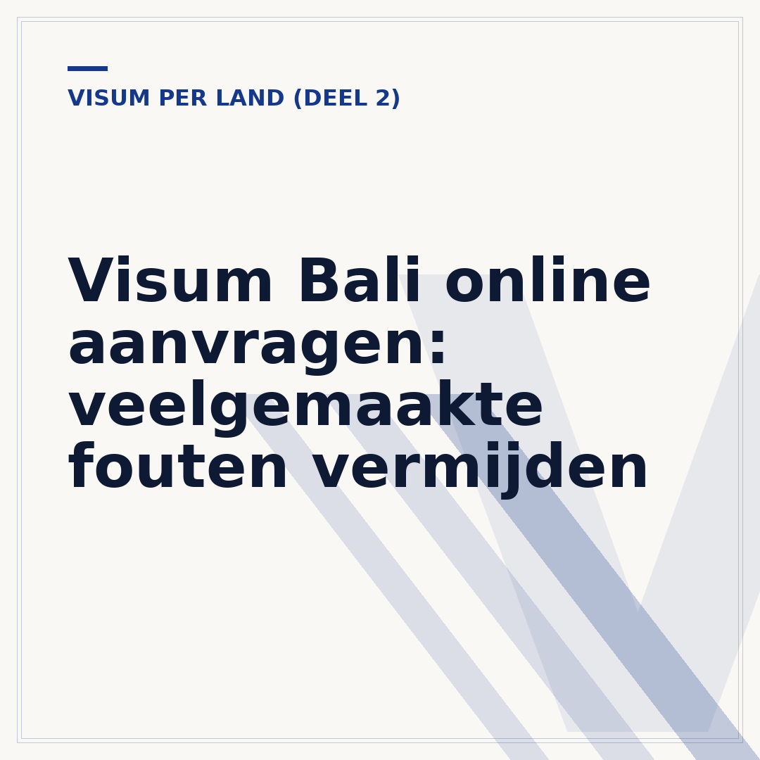 Visum Bali online aanvragen: veelgemaakte fouten vermijden
