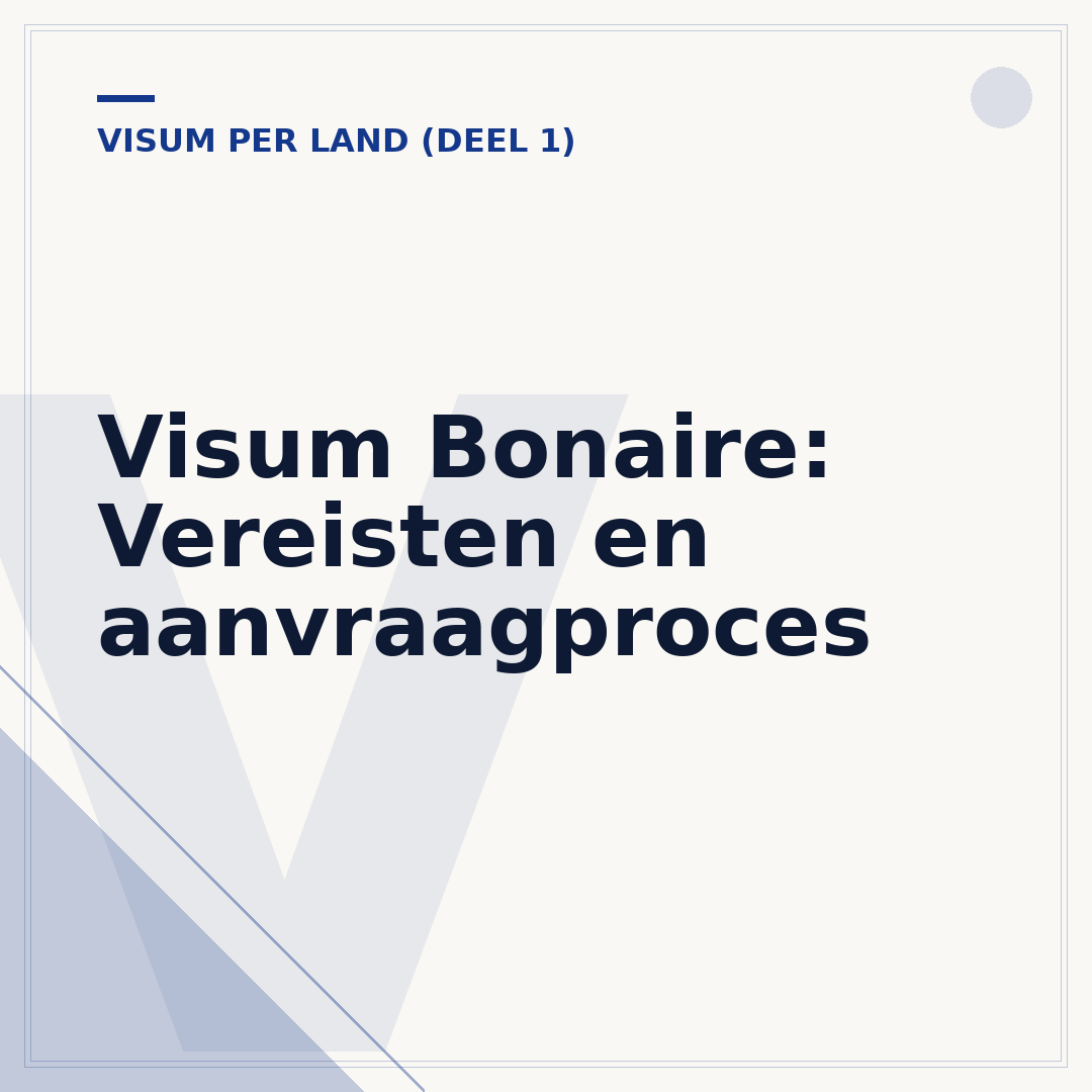 Visum Bonaire: Vereisten en aanvraagproces