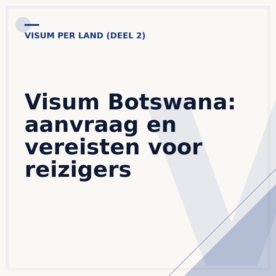 Visum Botswana: aanvraag en vereisten voor reizigers