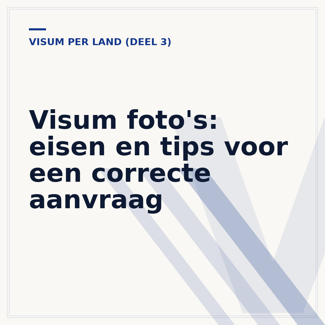 Visum foto's: eisen en tips voor een correcte aanvraag