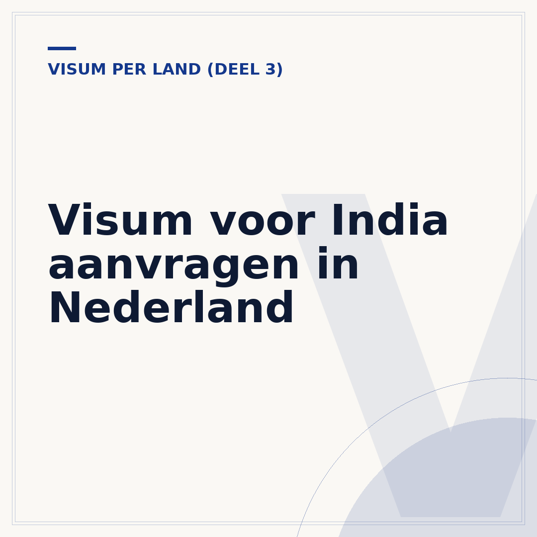 Visum voor India aanvragen in Nederland