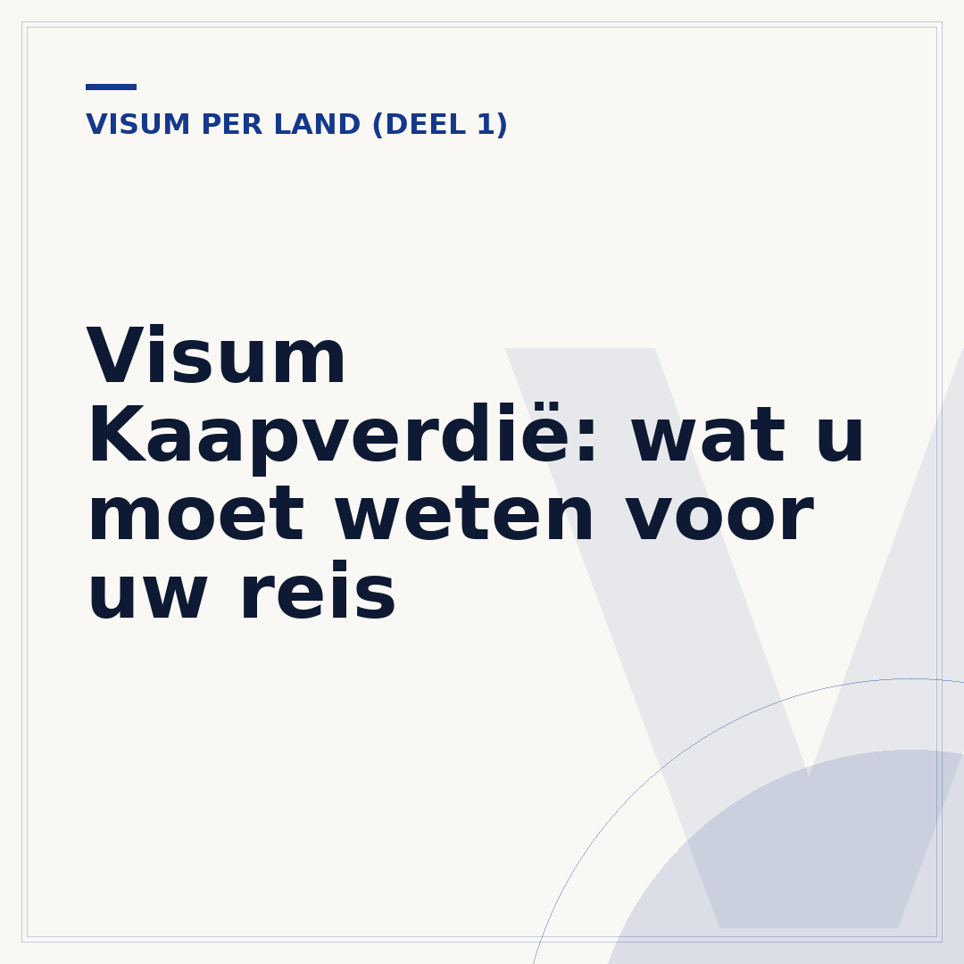 Visum Kaapverdië: wat u moet weten voor uw reis
