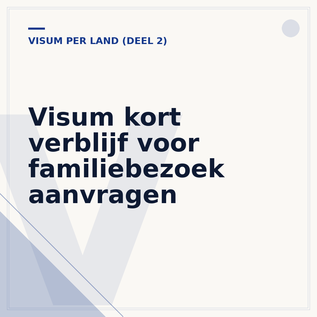 Visum kort verblijf voor familiebezoek aanvragen