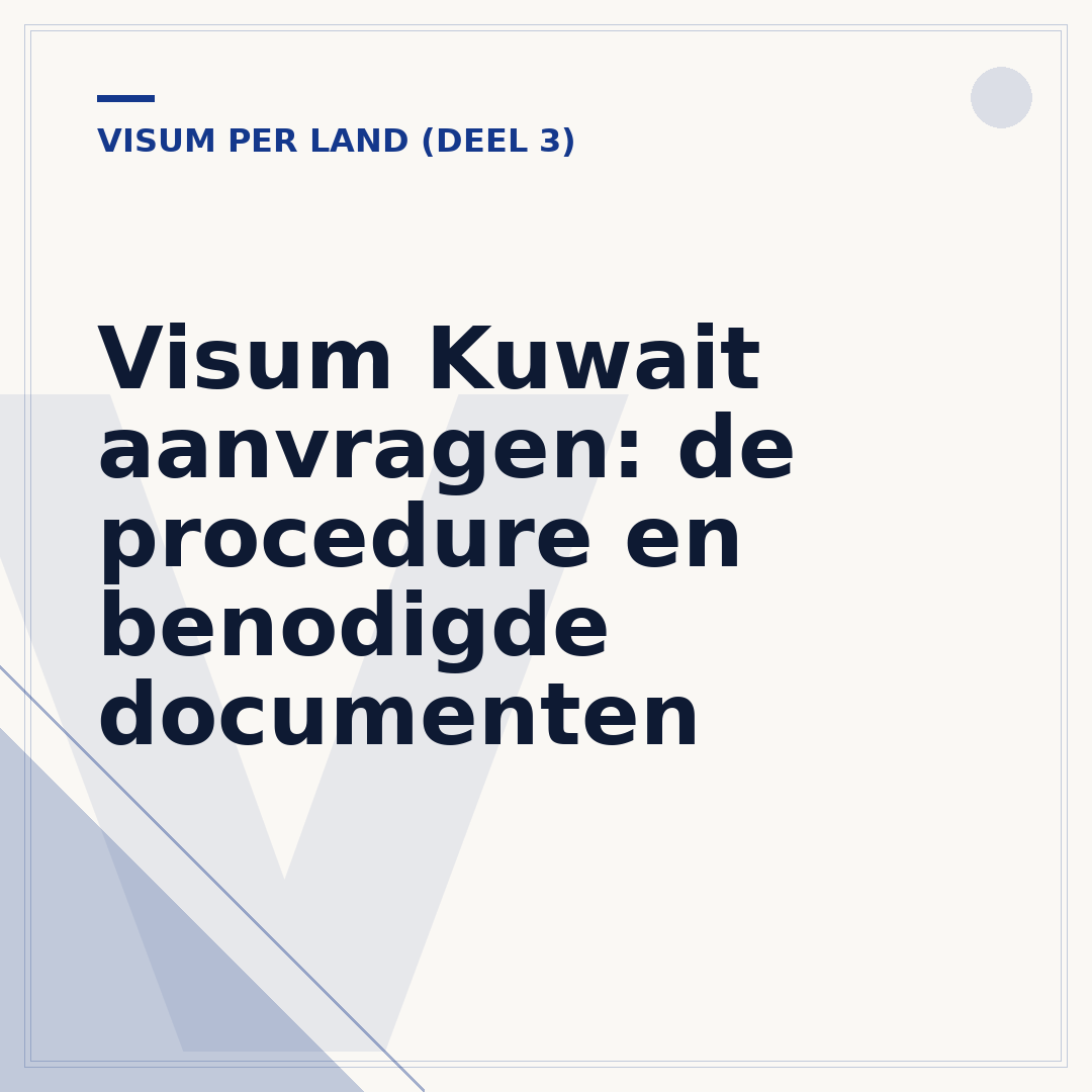 Visum Kuwait aanvragen: de procedure en benodigde documenten