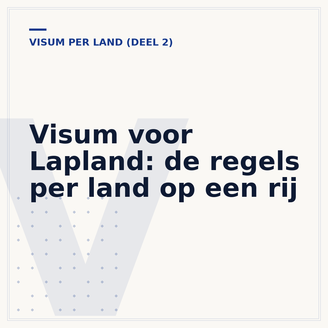 Visum voor Lapland: de regels per land op een rij
