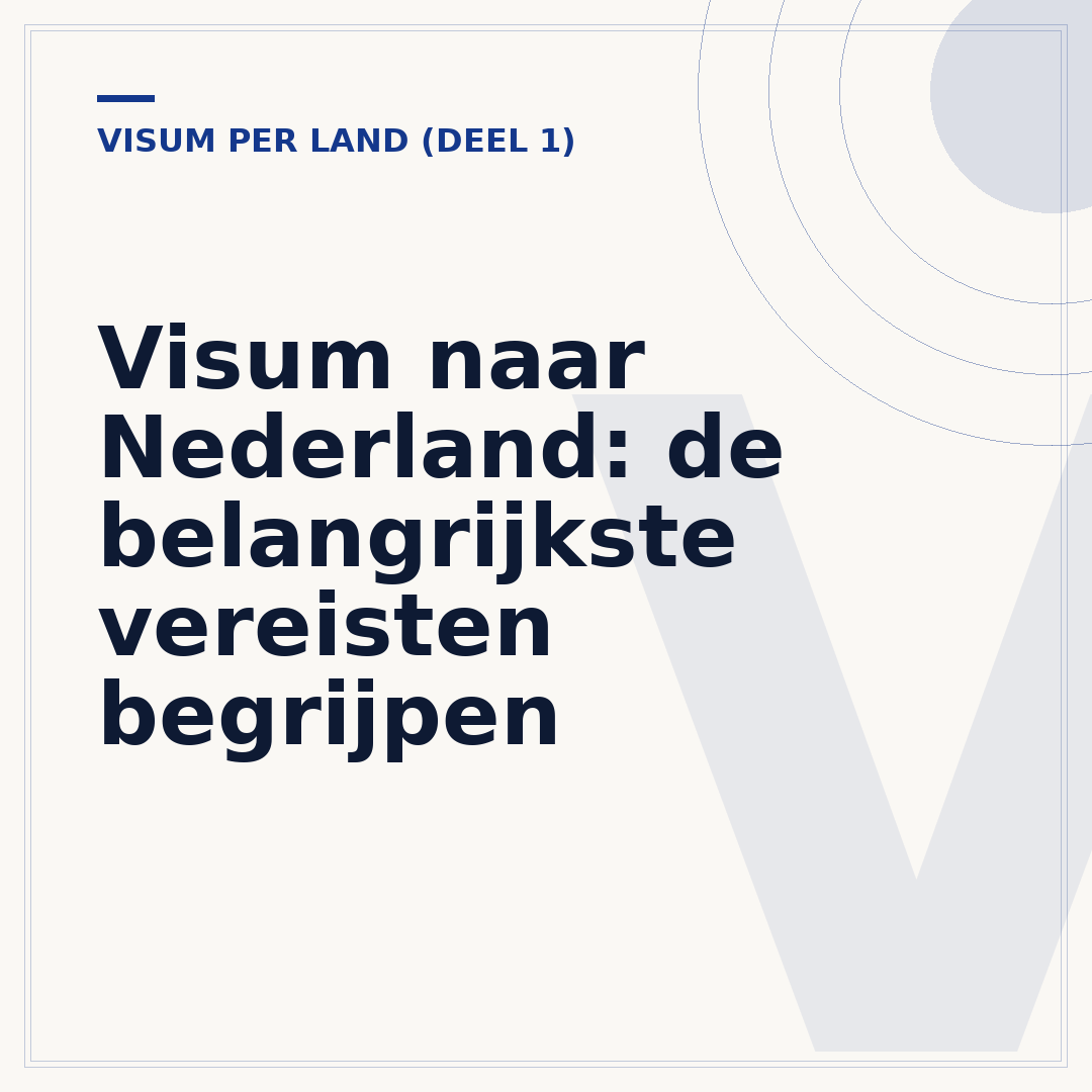 Visum naar Nederland: de belangrijkste vereisten begrijpen