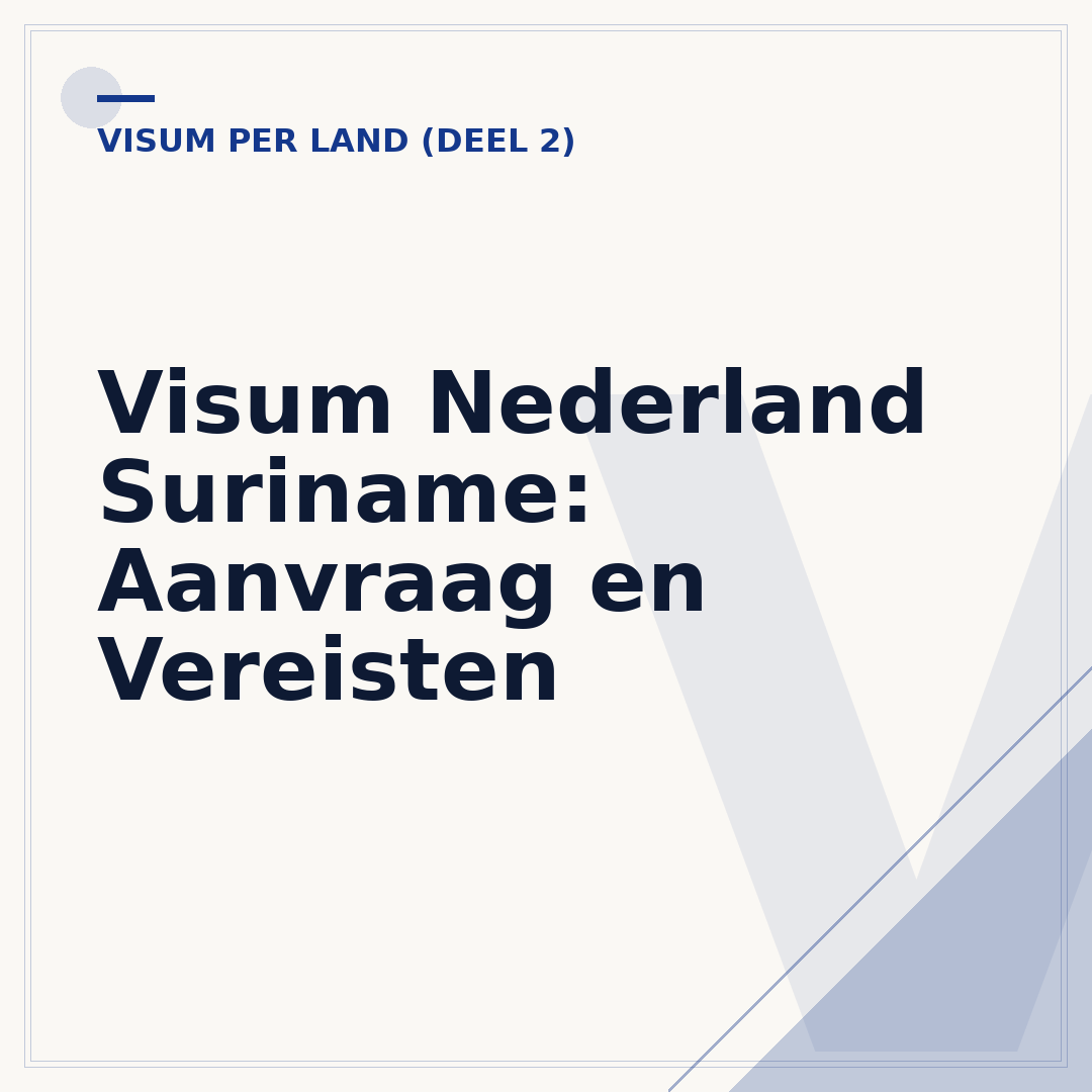 Visum Nederland Suriname: Aanvraag en Vereisten
