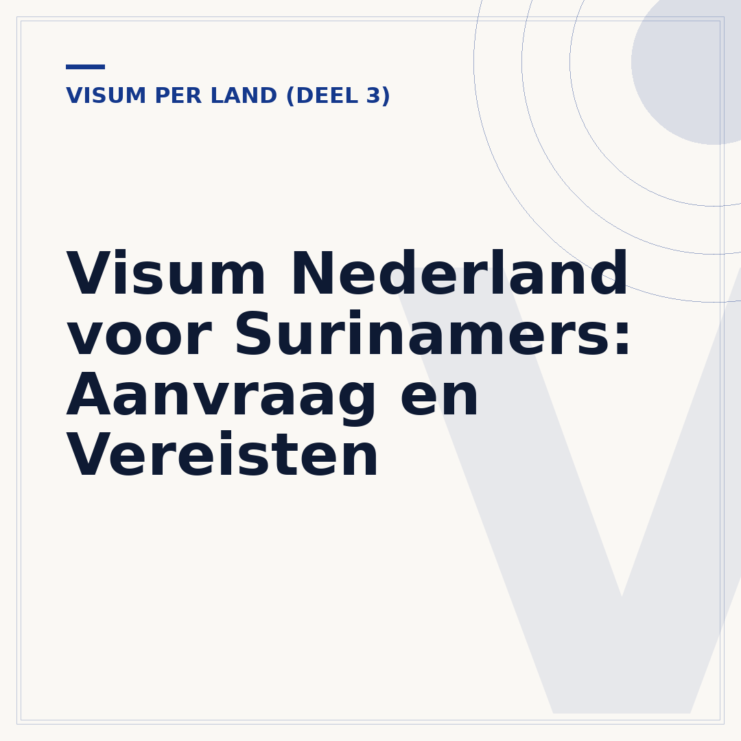 Visum Nederland voor Surinamers: Aanvraag en Vereisten