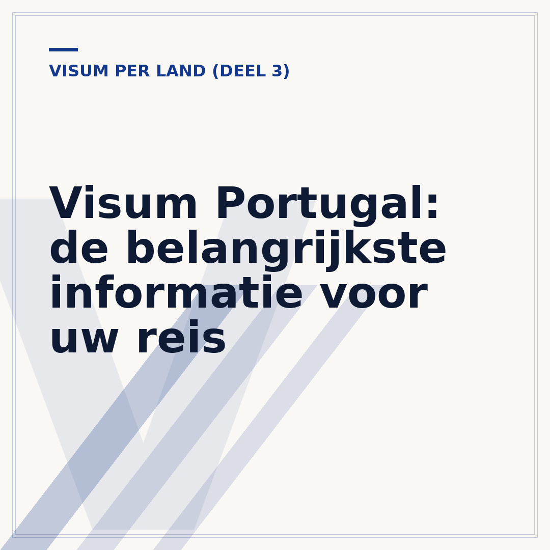 Visum Portugal: de belangrijkste informatie voor uw reis