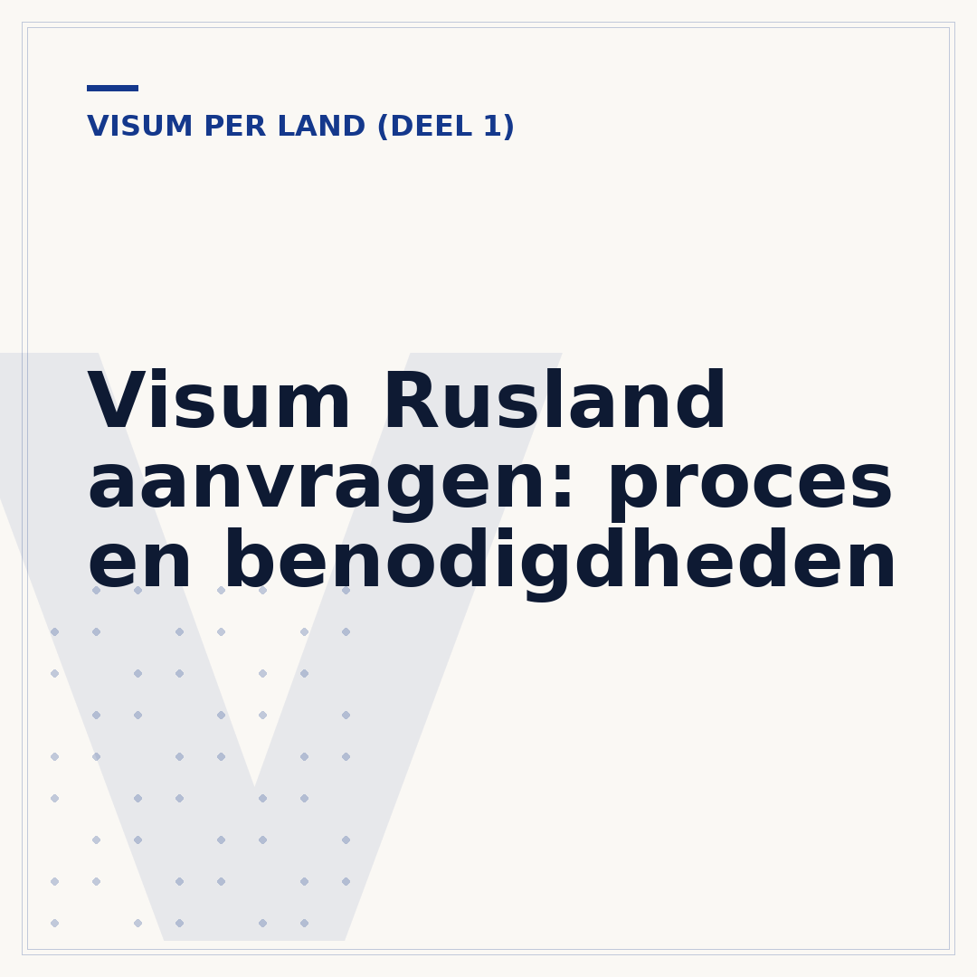 Visum Rusland aanvragen: proces en benodigdheden