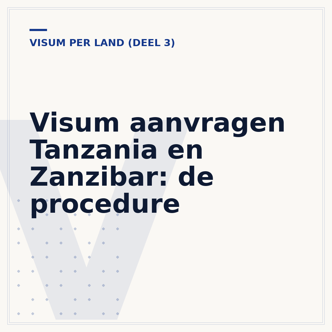 Visum aanvragen Tanzania en Zanzibar: de procedure
