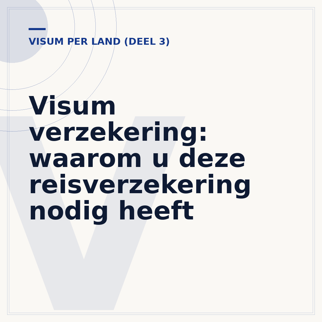 Visum verzekering: waarom u deze reisverzekering nodig heeft