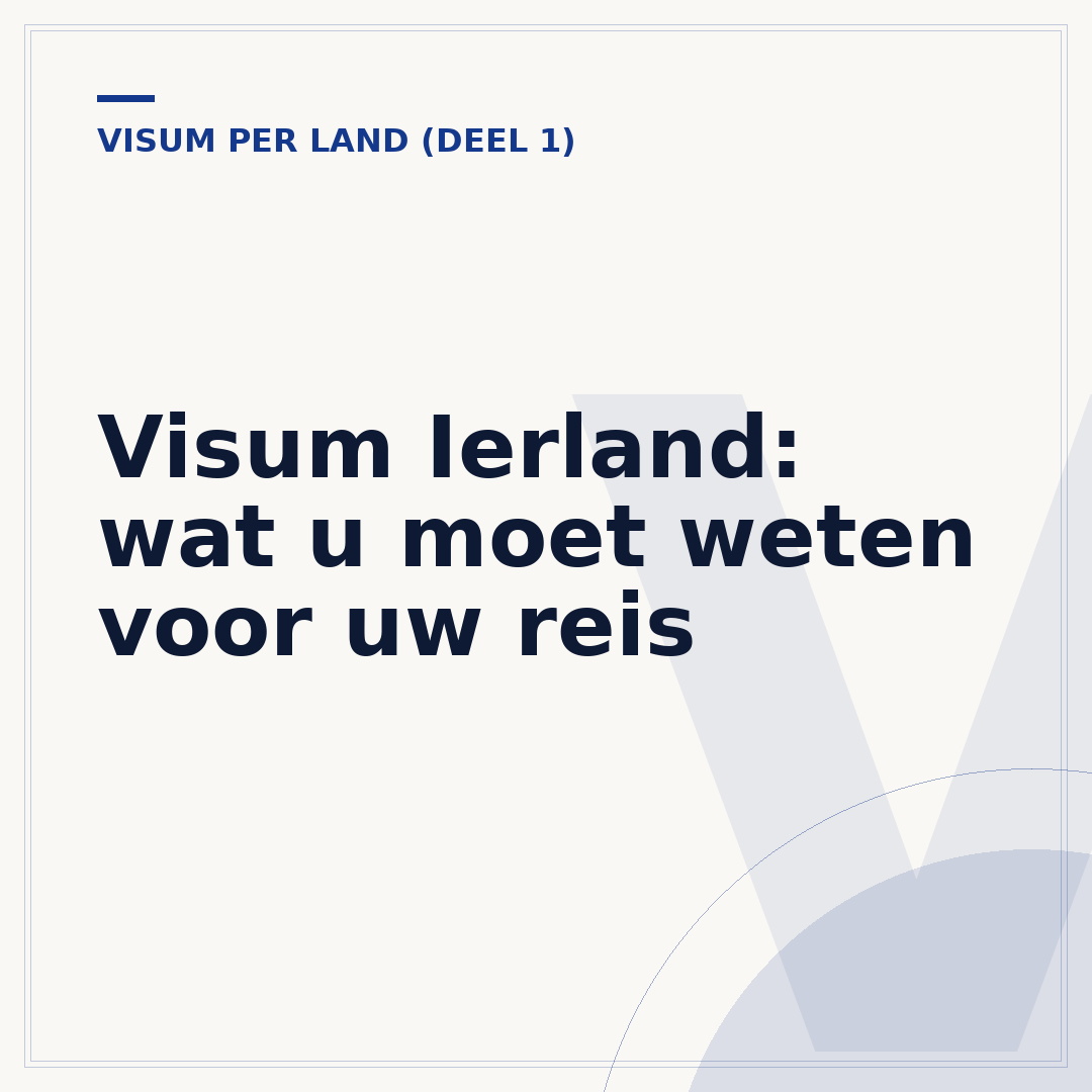 Visum Ierland: wat u moet weten voor uw reis