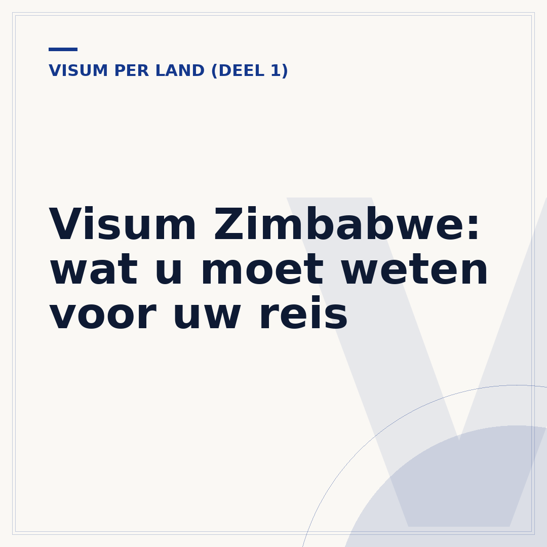 Visum Zimbabwe: wat u moet weten voor uw reis