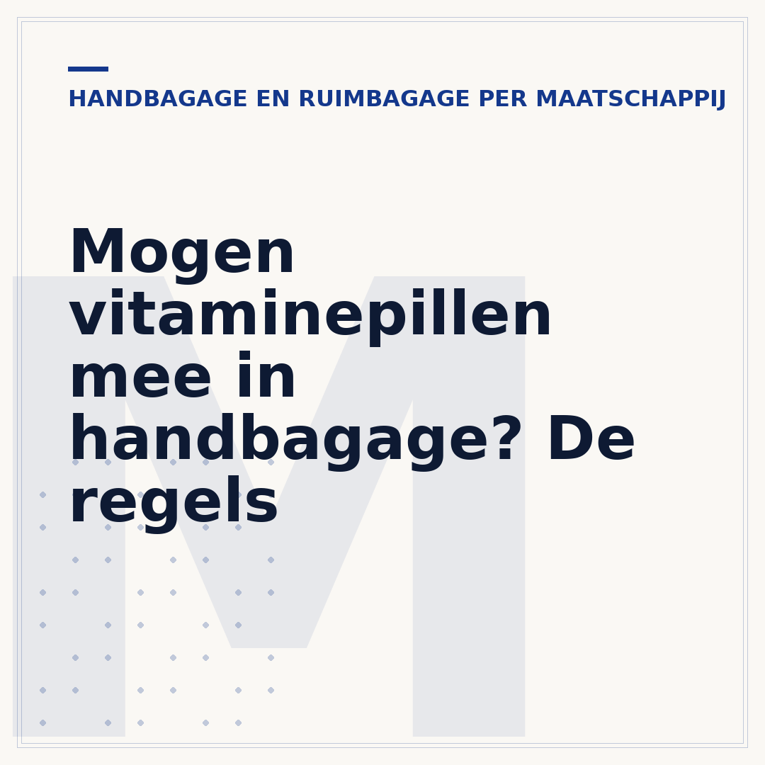 Mogen vitaminepillen mee in handbagage? De regels