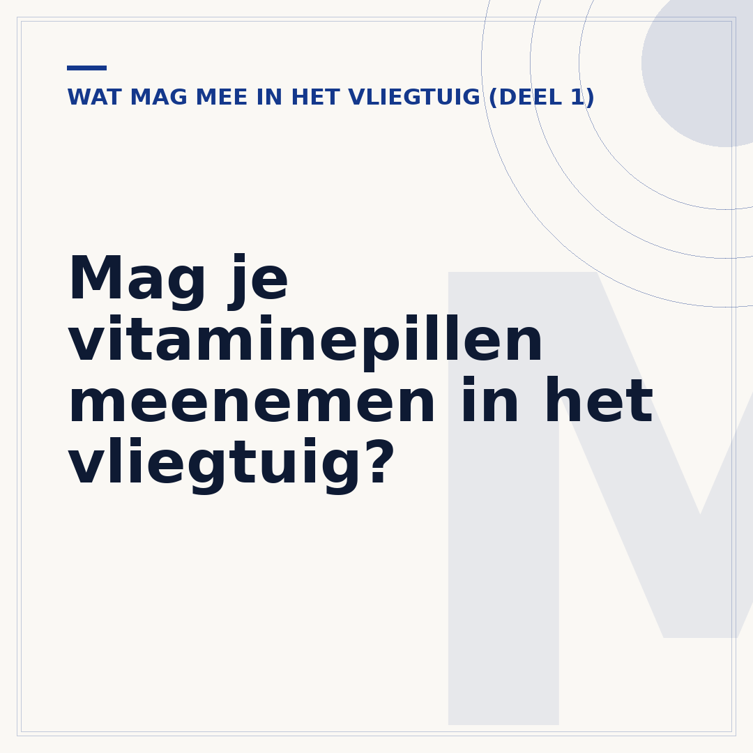 Mag je vitaminepillen meenemen in het vliegtuig?