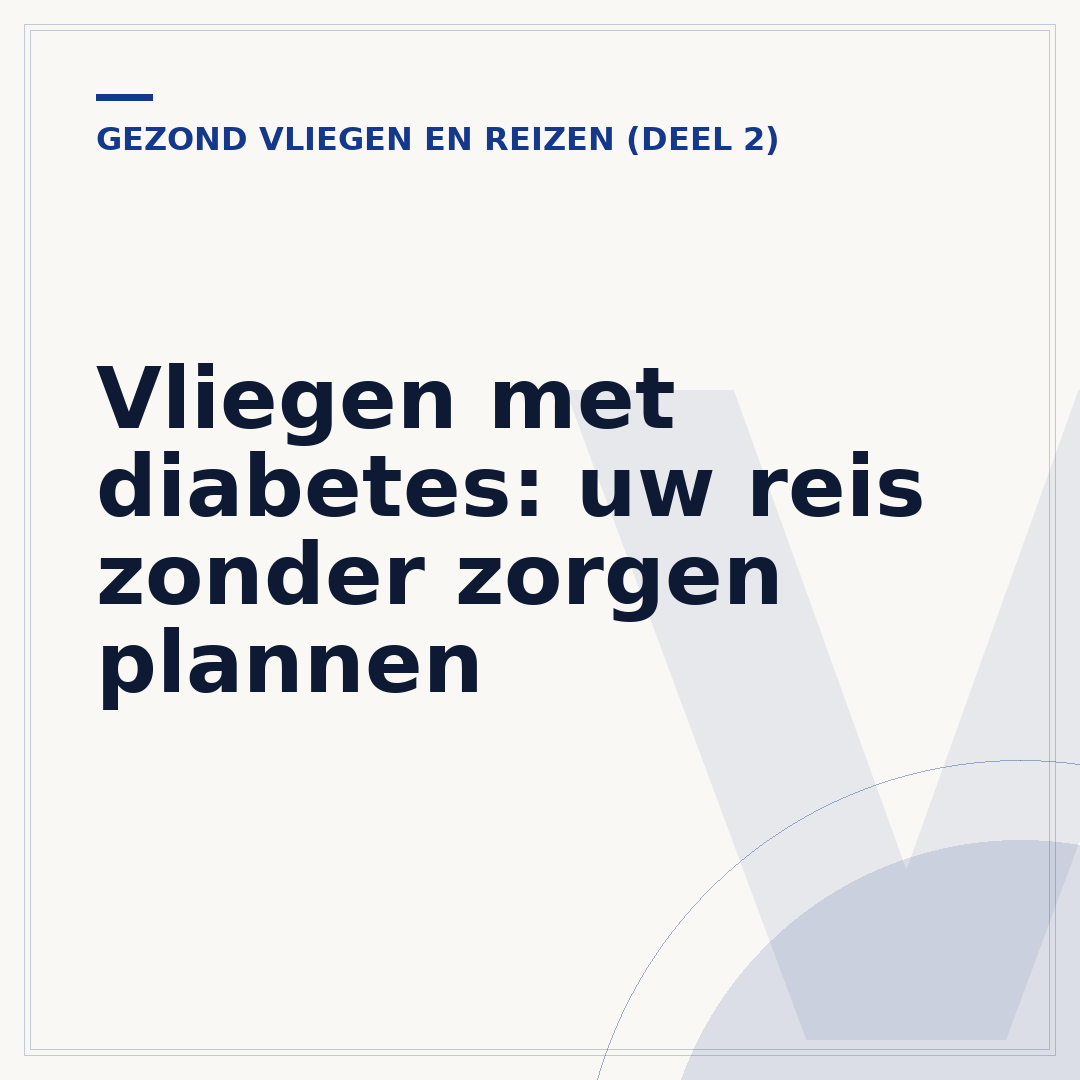 Vliegen met diabetes: uw reis zonder zorgen plannen