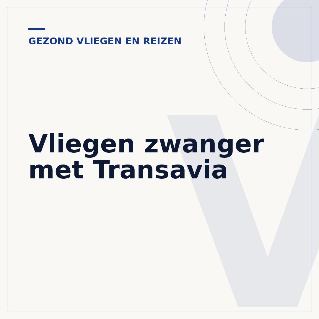 Vliegen zwanger met Transavia