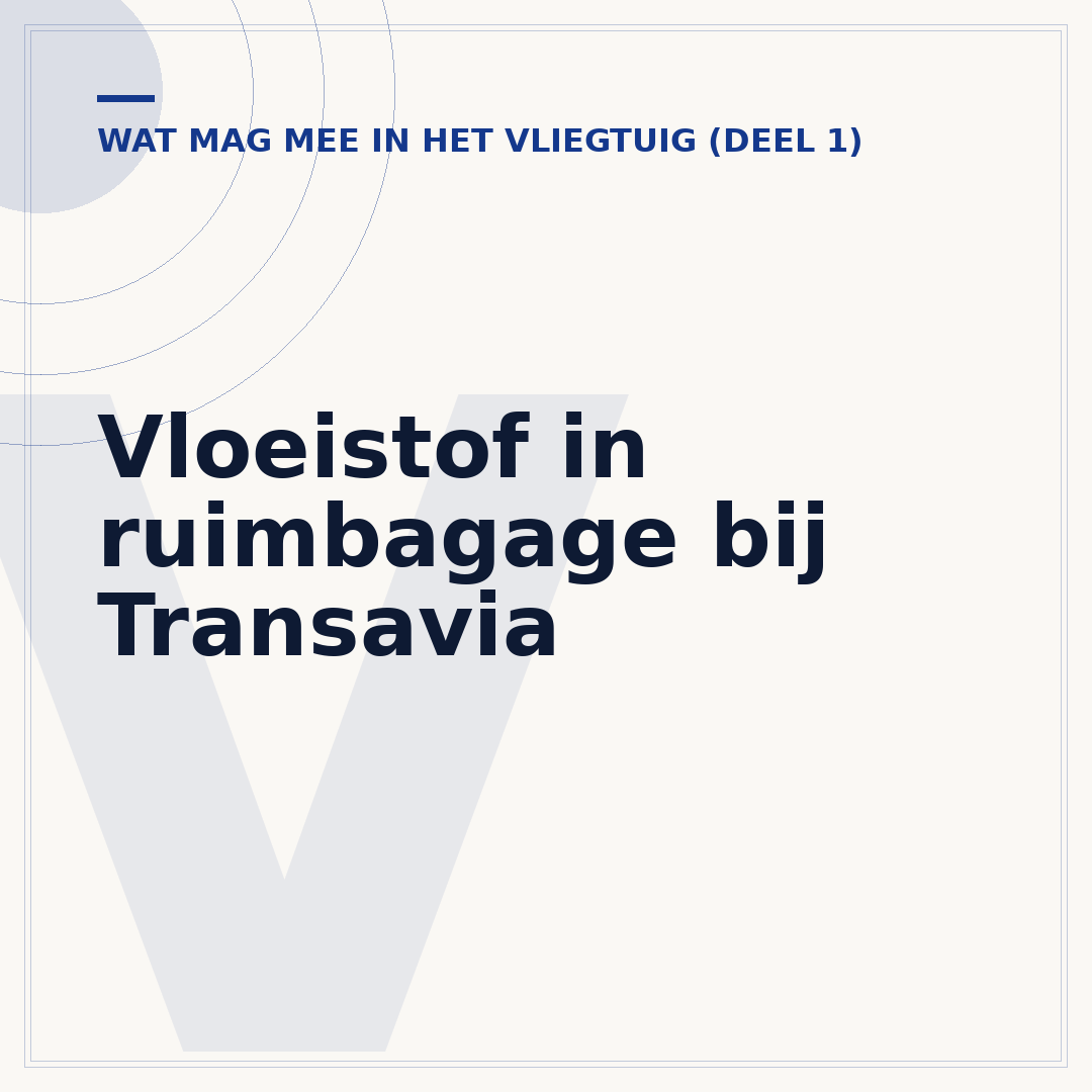 Vloeistof in ruimbagage bij Transavia