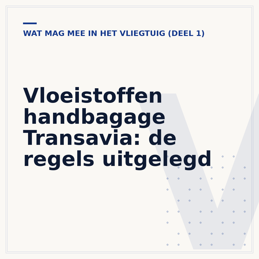 Vloeistoffen handbagage Transavia: de regels uitgelegd