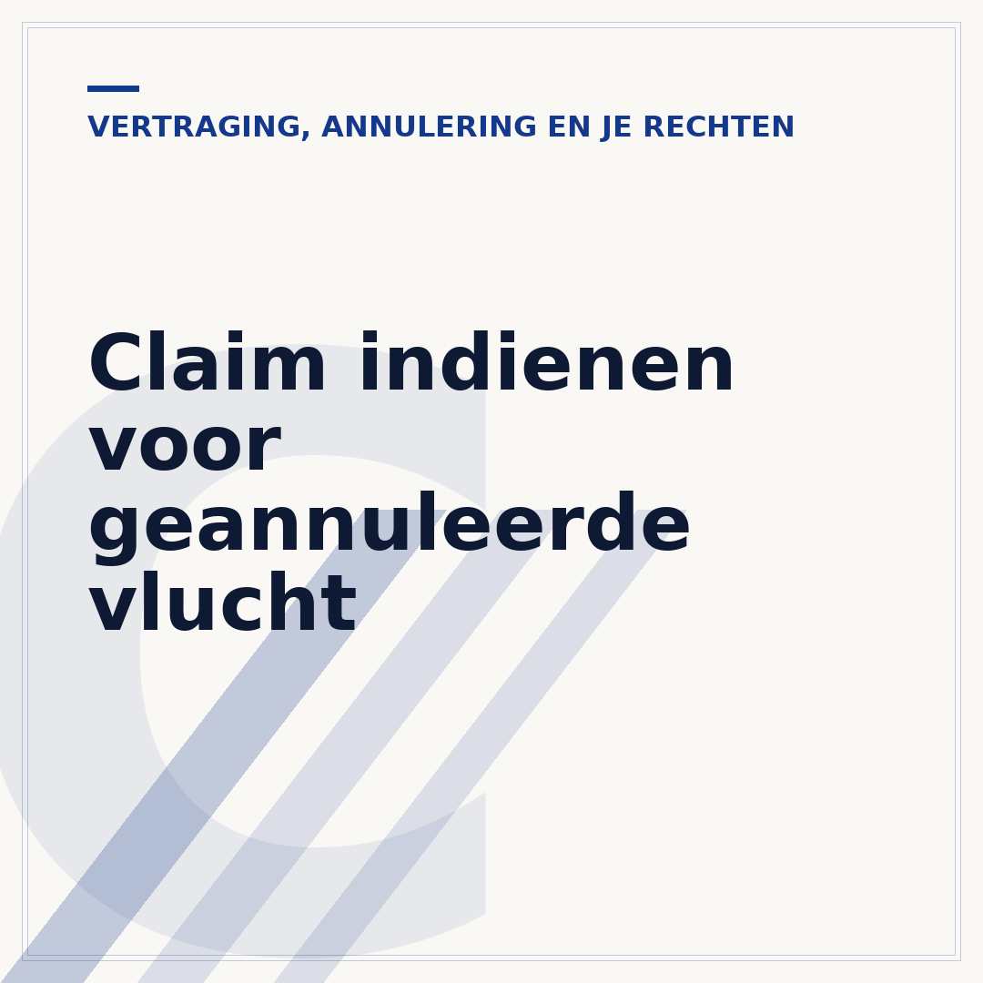Claim indienen voor geannuleerde vlucht