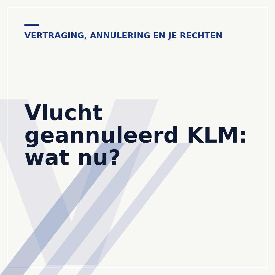 Vlucht geannuleerd KLM: wat nu?