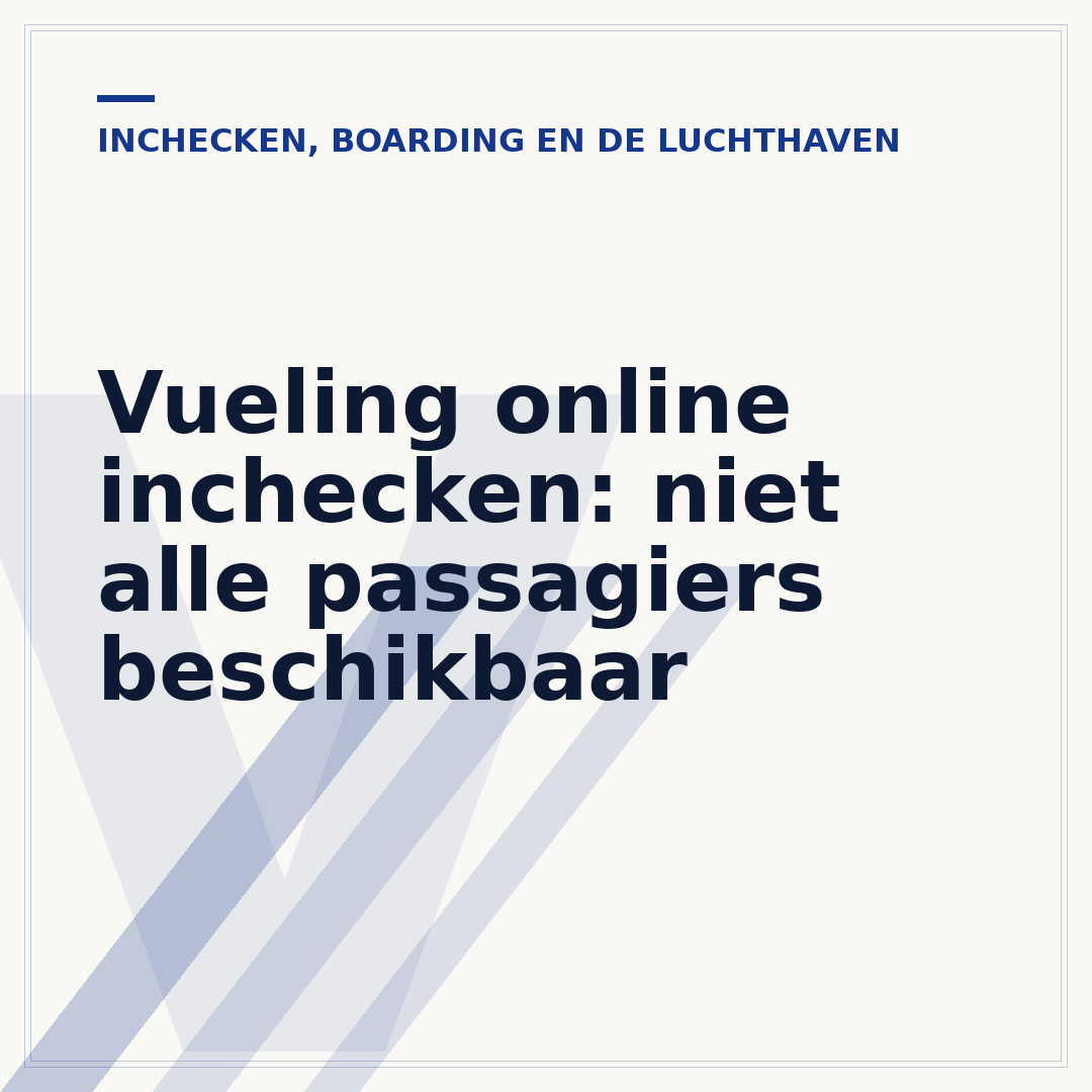 Vueling online inchecken: niet alle passagiers beschikbaar