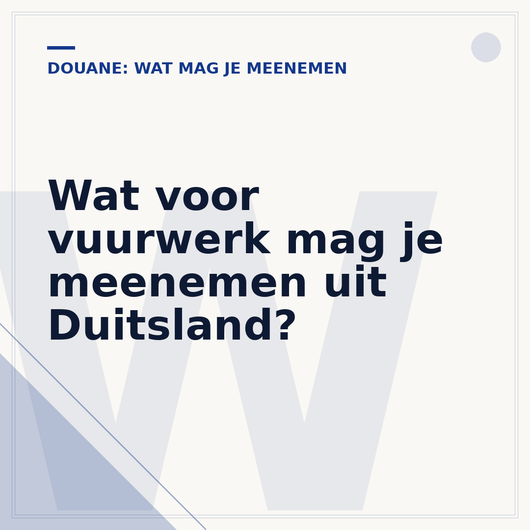 Wat voor vuurwerk mag je meenemen uit Duitsland?