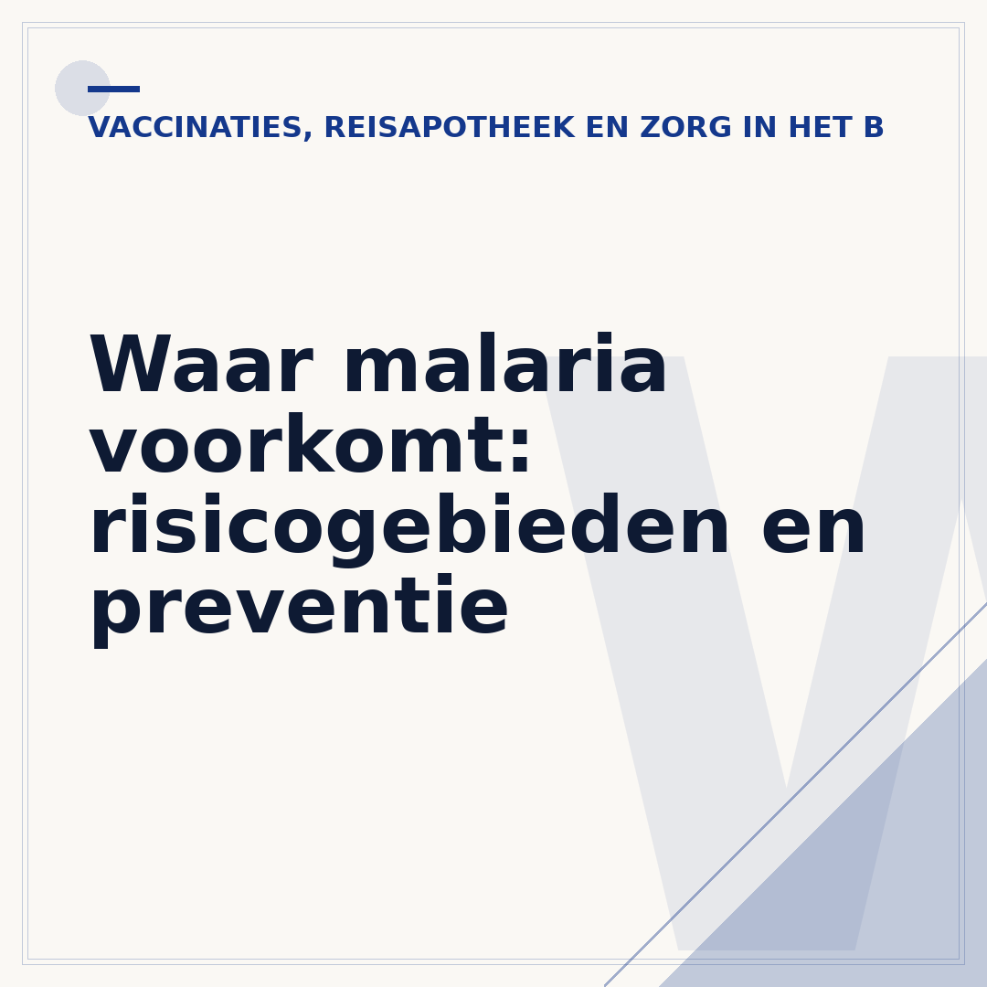Waar malaria voorkomt: risicogebieden en preventie