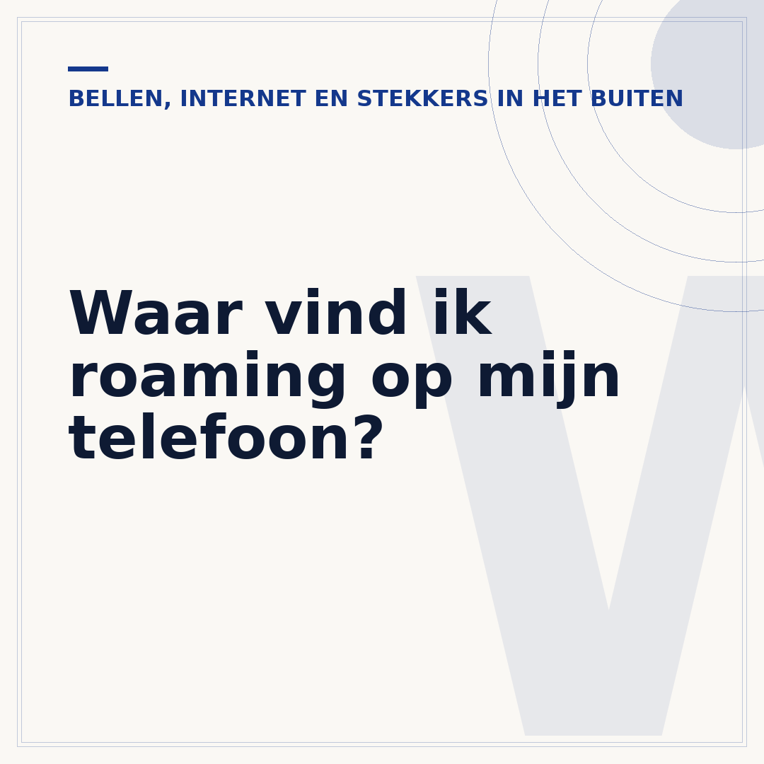 Waar vind ik roaming op mijn telefoon?