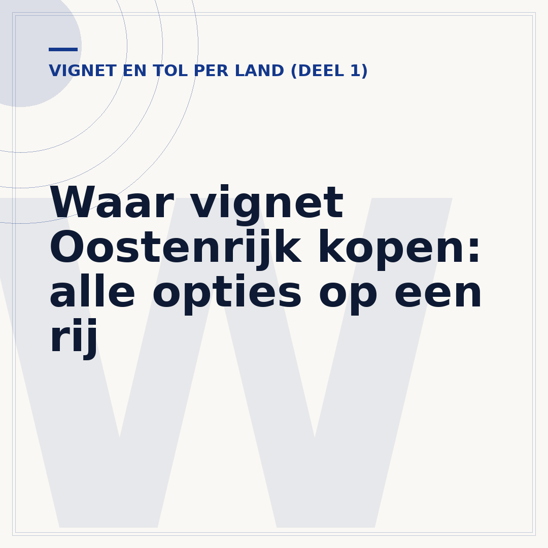 Waar vignet Oostenrijk kopen: alle opties op een rij