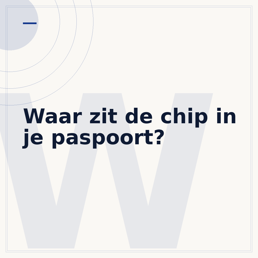 Waar zit de chip in je paspoort?