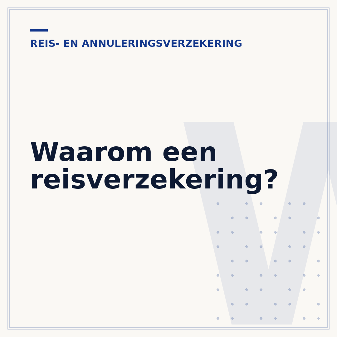Waarom een reisverzekering?