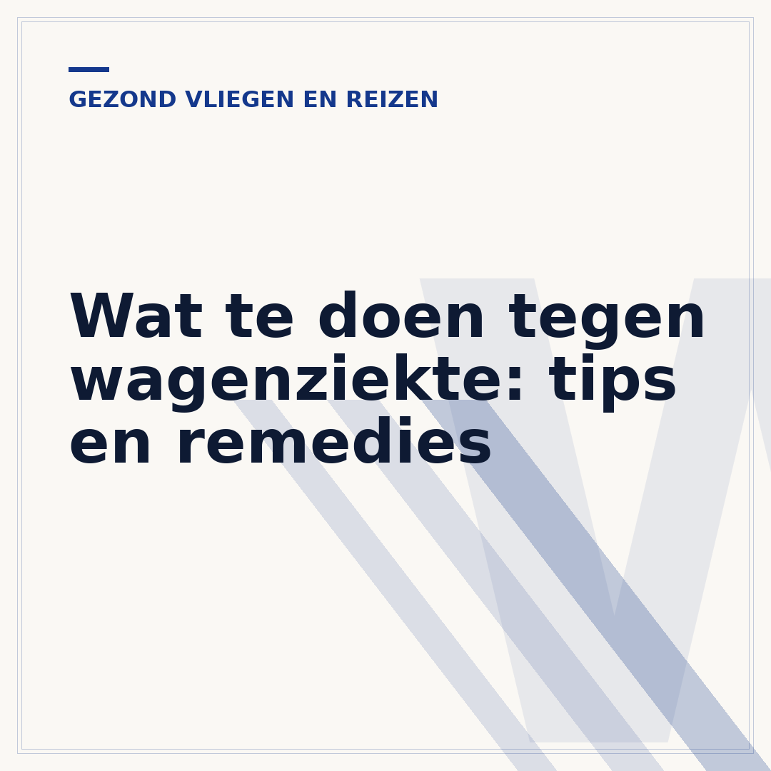 Wat te doen tegen wagenziekte: tips en remedies