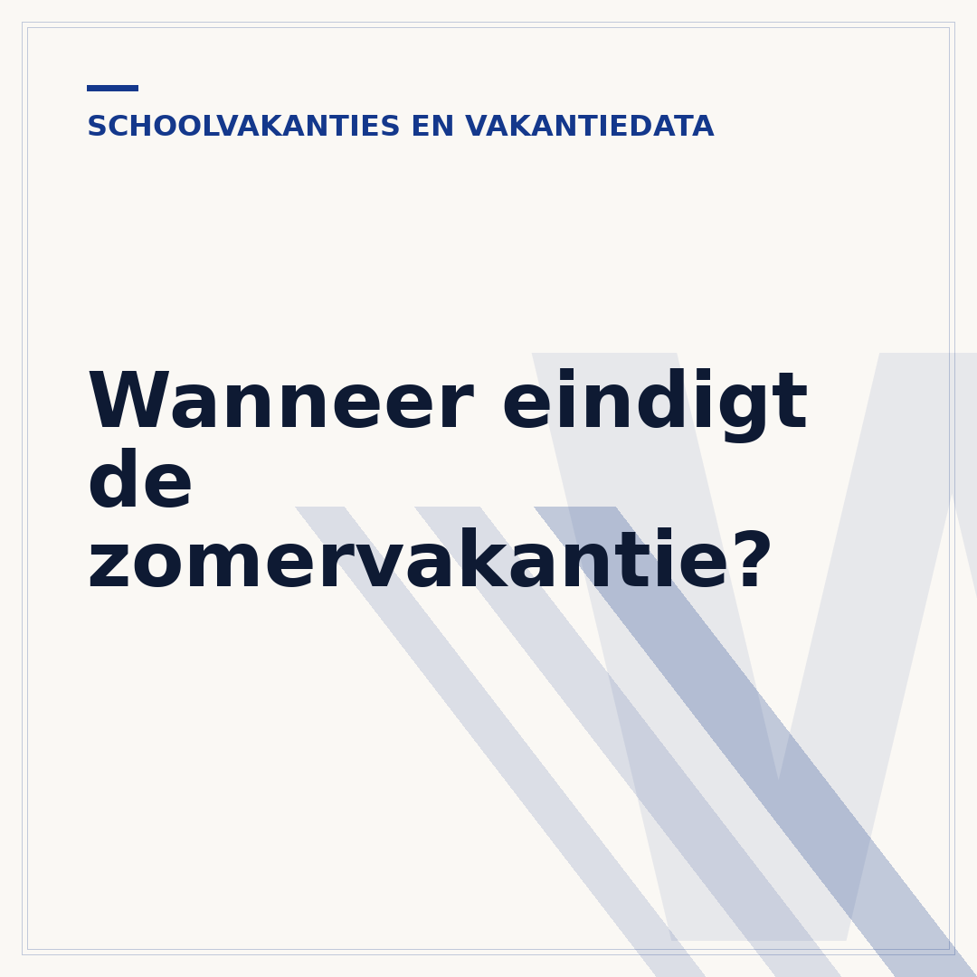 Wanneer eindigt de zomervakantie?