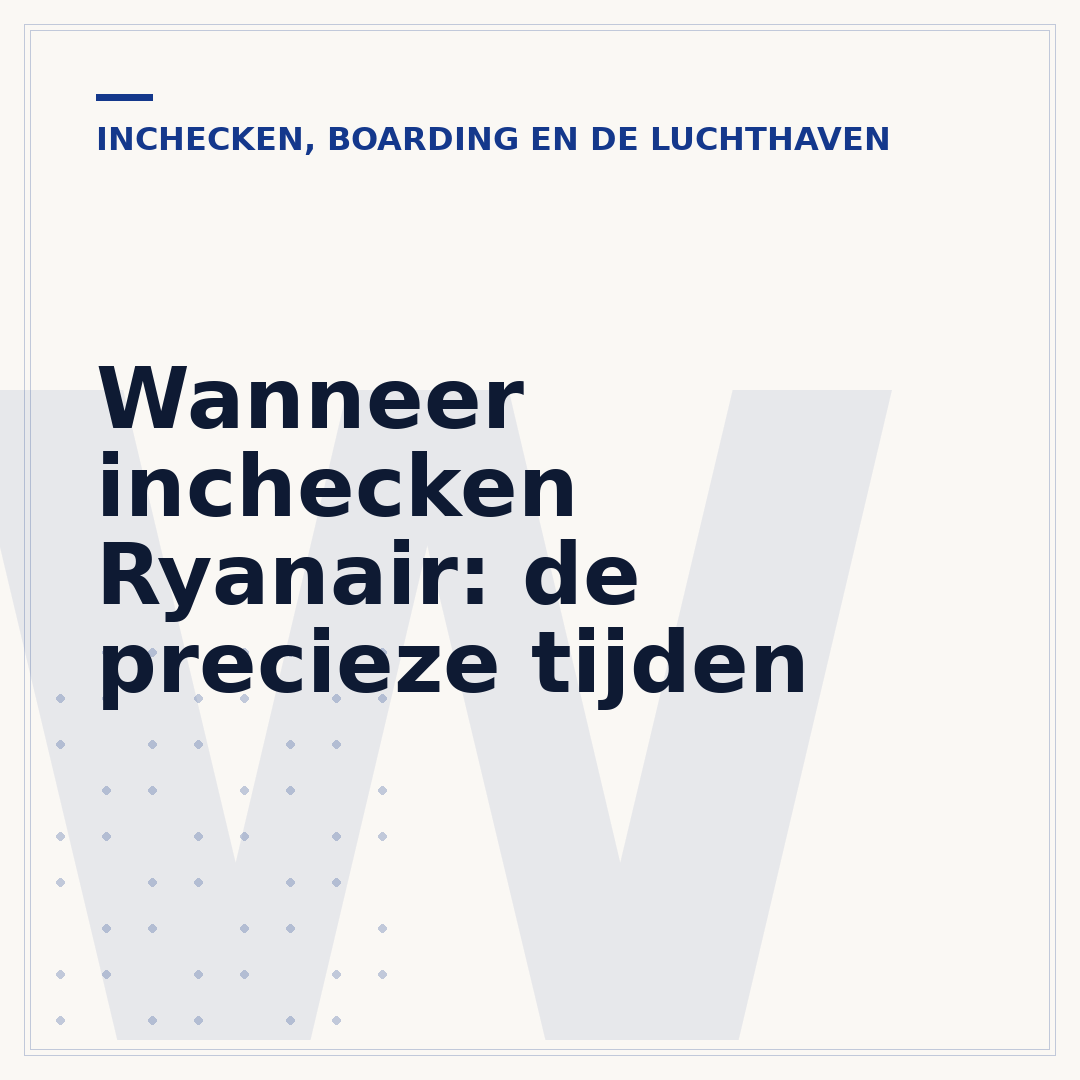 Wanneer inchecken Ryanair: de precieze tijden